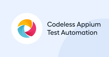 codeless-appium-test-automation-blog-thumb-v1.0