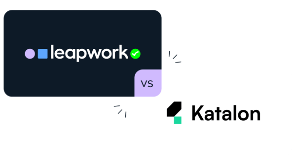 Leapwork vs Katalon