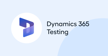 D365 testing blog
