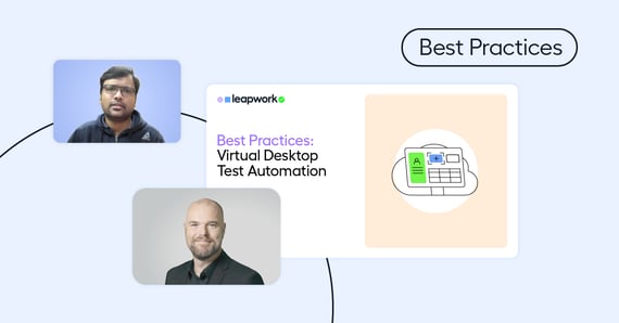 Best Practices: Virtual Desktop Test Automation