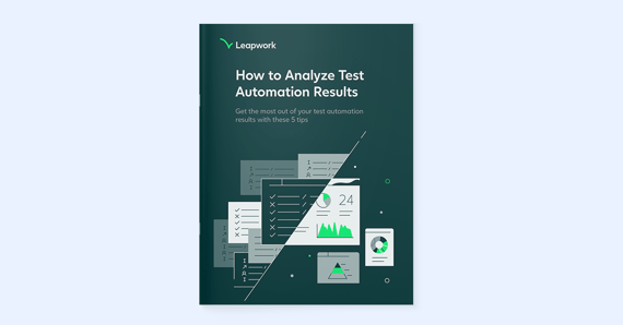 How to Analyze Test Automation Results