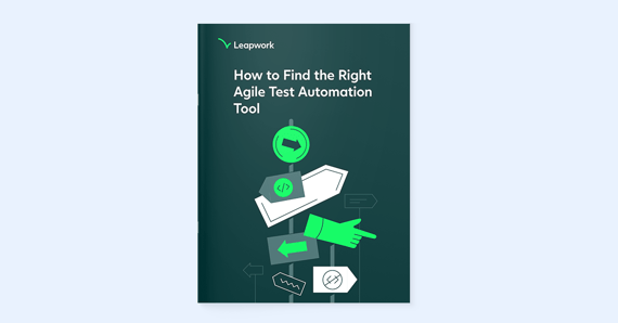 How to Find the Right Agile Test Automation Tool