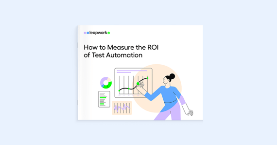 How to Measure the ROI of Test Automation