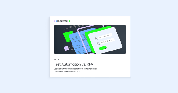 Test Automation and RPA